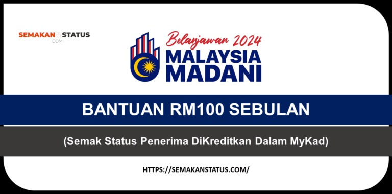 BANTUAN RM100 SEBULAN