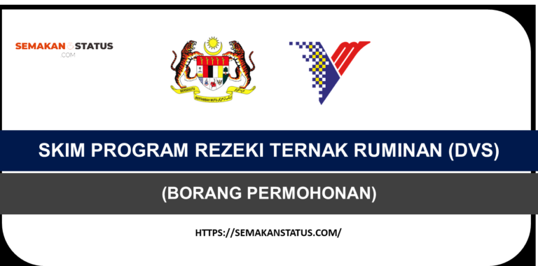 PERMOHONAN SKIM PROGRAM REZEKI TERNAK RUMINAN (DVS) TAHUN 2022